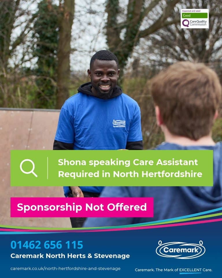 shona speaking care assistant needed in north hertfordshire for homecare.